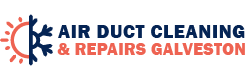 Air Duct Cleaning & Repairs Galveston